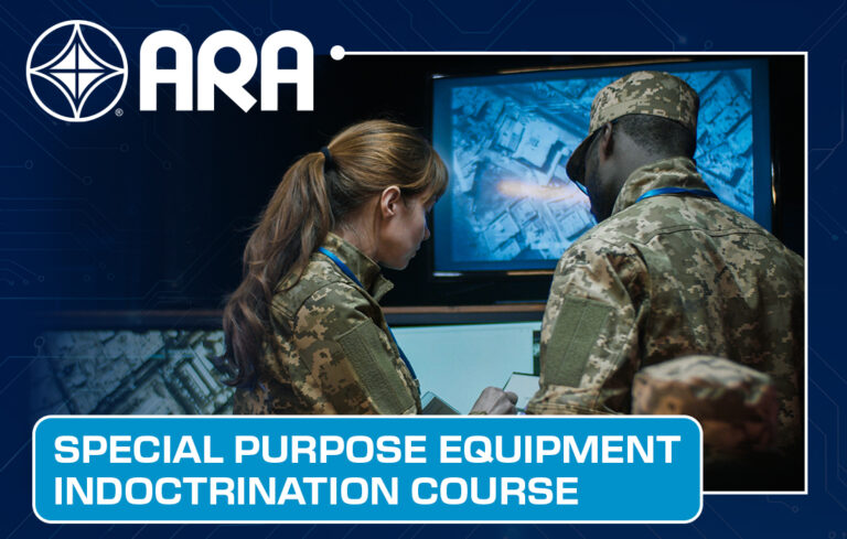 ARA Launches Special Purpose Equipment Indoctrination Course - ARA